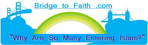 Visit Bridge To Faith - You'll be glad you did.