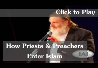 Priests and Preachers Enter Islam