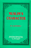 The Muslims Character by a classical scholar of Islam