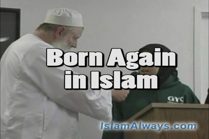 Born Again In Islam